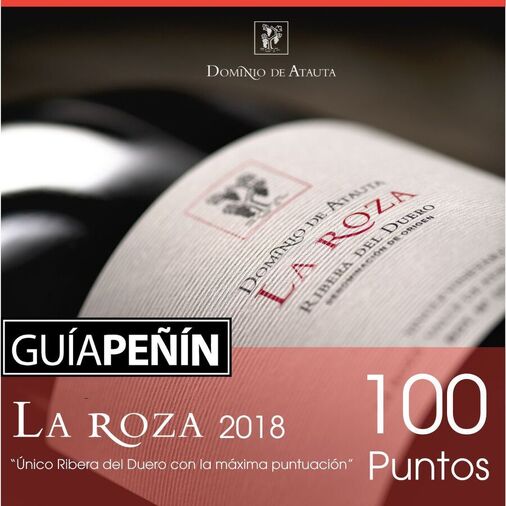 La Roza 2018 de Dominio de Atauta logra 100 puntos en la Guía Peñin